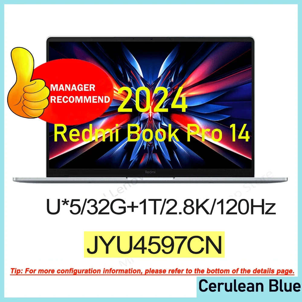 Xiaomi Redmi Book Pro 14 2024 U*5-125/U*7-155 32G/1T 2.8K 120Hz Screen （JYU4597CN/JYU4598CN）